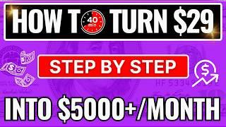 How to Turn Just $29 into $5,000 PASSIVE INCOME in Affiliate Marketing | Make Money Online