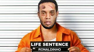 Ronaldinho From Football Star to Criminal