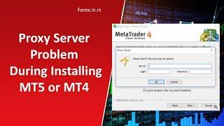 Proxy Server Problem During Installing MT5 or MT4