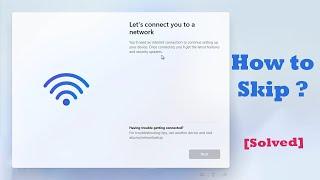 Lets connect you to a network Windows 11 | How to skip ?