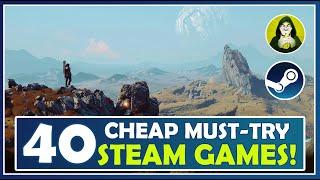 40 Cheap Must-Try Steam Games!