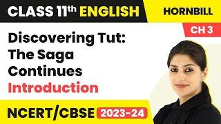 Discovering Tut Class 11 in English | Hornbill Chapter 3 Class 11 English