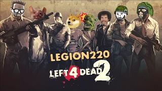 Легион в Left4Dead 2 (1) [Denisko00762, Wycc220Band и легионеры]