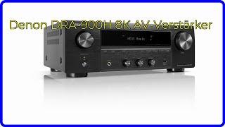 BEWERTUNG (2024): Denon DRA-900H 8K AV-Verstärker. WESENTLICHE Einzelheiten