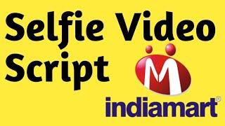 How to Make a Selfie Video for Indiamart |Indiamart Selfie Video |Indiamart Selfie Video Assessment