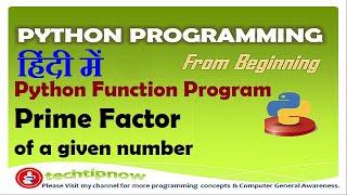 Program to Find Prime Factor of a Number Using Function in Python In Hindi | Prime Factor Program