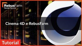 Portuguese Render Farm Video Tutorial: Cinema 4D e RebusFarm