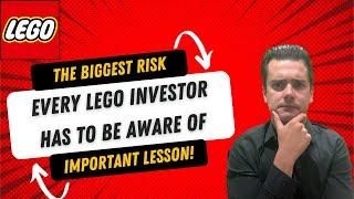 THE BIGGEST RISK EVERY LEGO INVESTOR HAS TO BE AWARE OF - IMPORTANT LESSON!