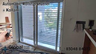 Automatic Premium Rolling Shutter installed at Uliyankovil, Kollam | Shutter Automation  8304884072