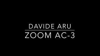 ZOOM AC-3 demo DAVIDE ARU