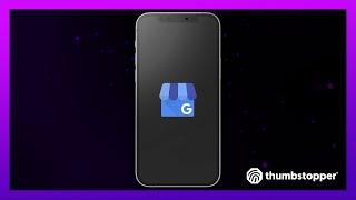 Thumbstopper® | Google My Business Support Announcement Trailer