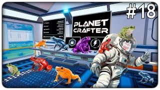 ALLEVIAMO RANE STRANISSIME MA GLI ANIMALI MI INVADONO LA BASE | Planet Crafter - ep.18