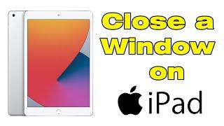 How to close a window on iPad