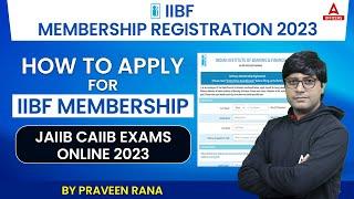IIBF Membership Registration 2023 | How to Apply for IIBF Membership | JAIIB CAIIB Exams 2023