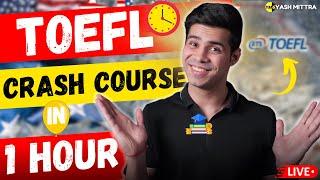 TOEFL FULL COURSE IN 1 HOUR (TOEFL PREP in 60 MINS!)