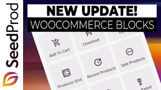 Introducing WooCommerce Blocks for SeedProd