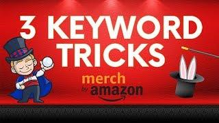 Merch by Amazon Keyword Tactics  Research for Q4 & Christmas