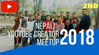 YOUTUBER FROM NEPAL 2ND MEETUP ! 2018 Sandeep GC Official