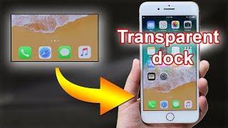 How to get transparent dock on iPhone NO Jailbreak