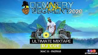 DJ CUE PRESENTS: 2020 DENNERY SEGMENT ULTIMATE MIXTAPE