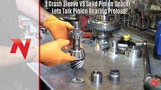 Crush Sleeve VS Solid Pinion Spacer - Lets Talk Pinion Bearing Preload!