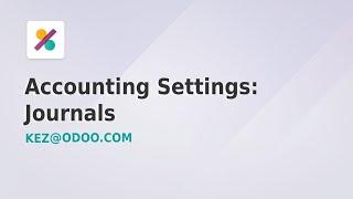 Accounting Settings: Journals - Odoo 17 (Part 2 of 5)