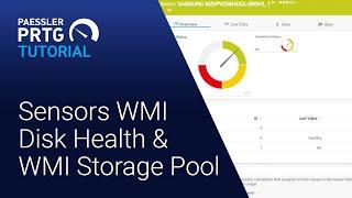PRTG Tutorial - WMI Disk Health & WMI Storage Pool Sensor