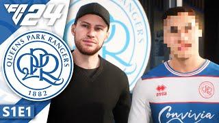 ROAD TO GLORY BEGINS! | FC 24 QPR Career Mode S1E1