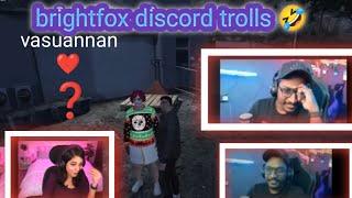 brightfox discord trolls 