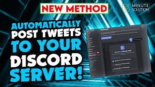 How to Automatically Post Tweets to Your Discord Server 2024
