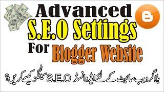 Advanced SEO Settings for Blogger Website in 2021 | Tahir Academy