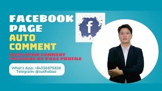 Facebook Page Auto Comment | Auto Spam Comment Facebook By Page Profile