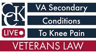 VA Secondary Conditions to Knee Pain