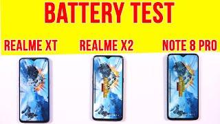 Realme X2 vs Note 8 Pro, Realme XT | Battery Drain Test | Charging Test | Gaming Test (Indian Unit)