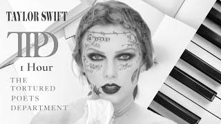 taylor swift | the tortured poets department | 1 hour of calm piano 