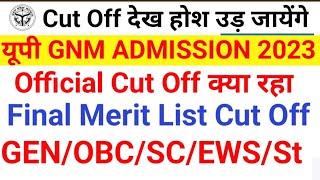 Up GNM ADMISSION FORM 2023 Official Cut Off Details category Wise GNM FINAL MERIT LIST CUT OFF