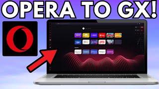 How To Transfer Opera To Opera GX 2024