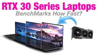 RTX 30 Series Laptop Benchmarks & Performance Simulated - How fast it?