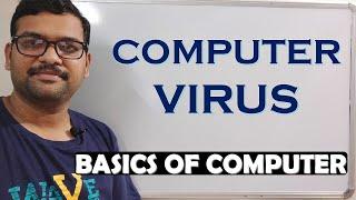 WHAT IS COMPUTER VIRUS ? || TYPES OF VIRUSES || MALICIOUS SOFTWARE (VIRUS)