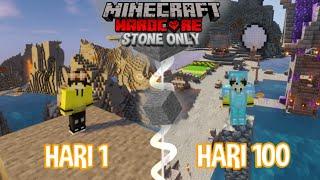 100 HARI DI MINECRAFT HARDCORE STONE ONLY! DAN INI YANG TERJADI!