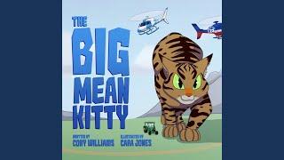 The Big Mean Kitty Song