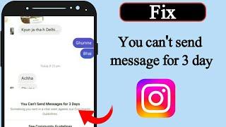 How to fix you can't send message for 3 day problem on instagram