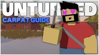 Carpat Guide: Get Geared & How to play it! (Unturned)