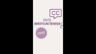 Gratis en snel (Nederlandse) ondertiteling toevoegen met CapCut