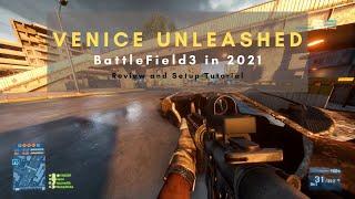 Venice Unleashed Battlefield 3 2021 How to install / Review