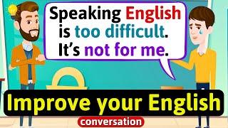 Improve English Speaking Skills Everyday (Tips to speak in English) English Conversation Practice