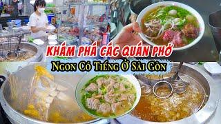 Khám Phá Các Quán Phở Ngon Có Tiếng Ở Sài Gòn