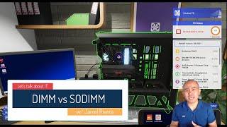 Let's talk about: DIMM vs SODIMM