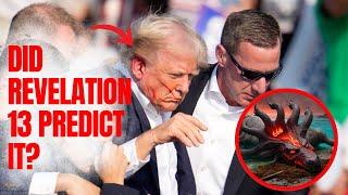 Did Revelation 13 predict Trump's Assassination Attempt?