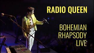 Radio Queen – Bohemian Rhapsody (LIVE)